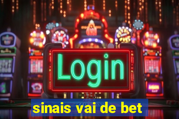 sinais vai de bet